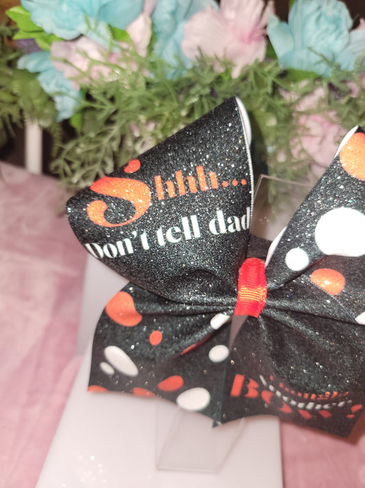 Shh don't tell dad in black and red bow