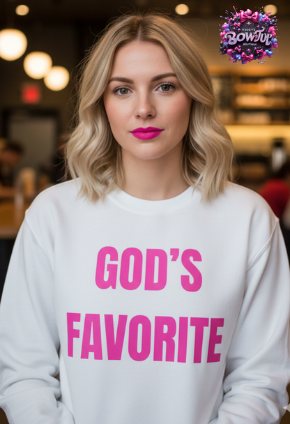Gods favorite sweatshirt