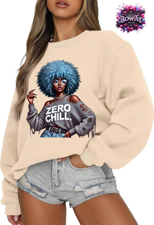 Zero chill Sweatshirt