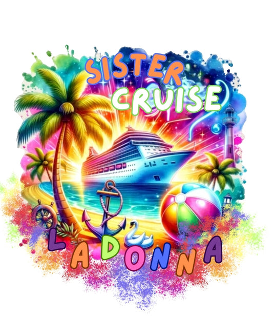 Sister cruise tshirt